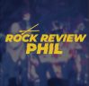 Rock Review Phil